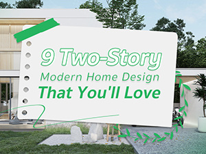 9 Two-Story Modern Home Design That You'll Love.